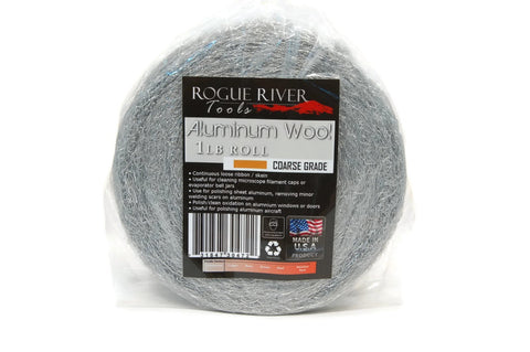 Rogue River Tools Aluminum Wool 1lb Rolls (Coarse)
